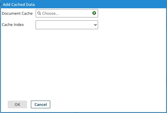 Add Cached Data dialog