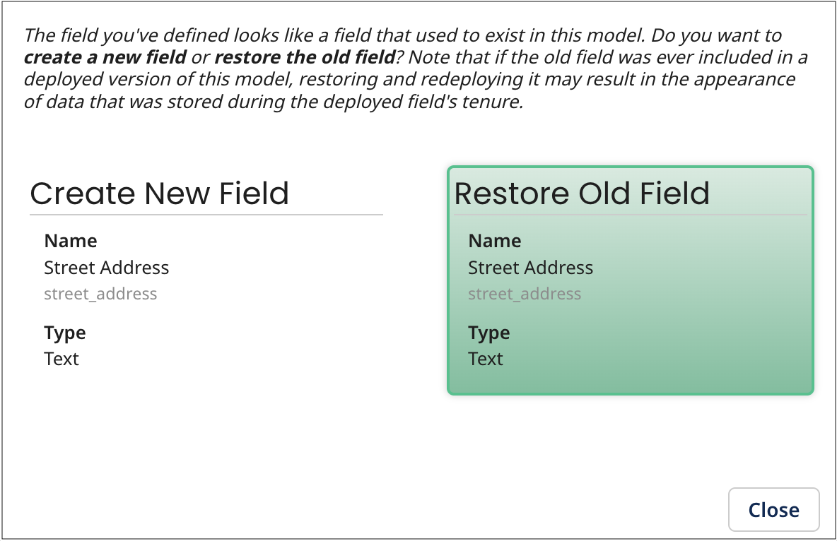 Choosing Restore Old Field.